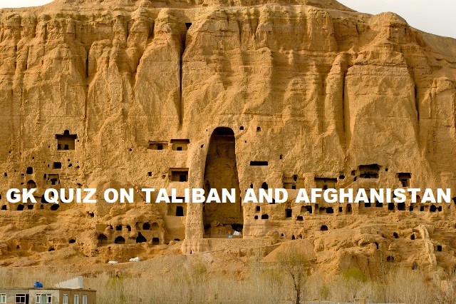 GK Quiz on Afghanistan and Taliban: Test your knowledge here
